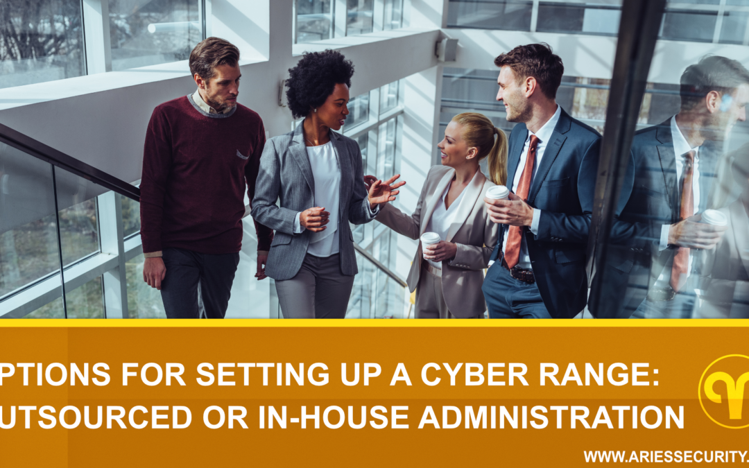 Options for Setting Up a Cyber Range: External Partners or In-House Administration